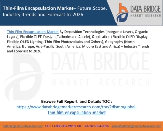 Thin-Film Encapsulation Market– Future Scope, Industry Trends and Forecast to 2026
