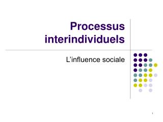 Processus interindividuels