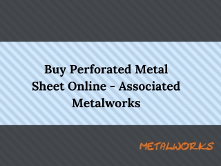 Buy Perforated Metal Sheet Online - Associated Metalworks