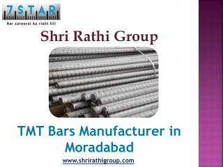 TMT Bars Manufacturer in Moradabad – Shri Rathi Group