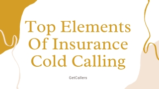 The Top Insurance Cold Calling  in California