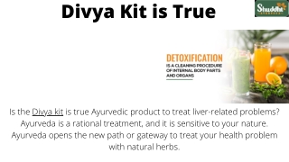 Divya Kit is True