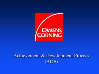 Achievement & Development Process (ADP)
