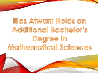 Ilias Atwani Holds an Additional Bachelor’s Degree in Mathematical Sciences
