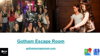 Gotham Escape Philadelphia