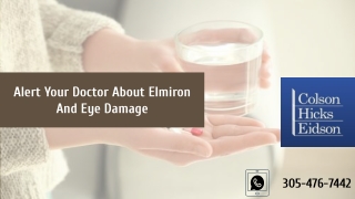 Alert Your Doctor About Elmiron And Eye Damage.