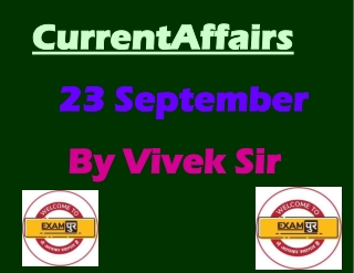 Daily Current Affairs 23 September 2020 By Vivek Sir