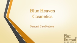 Buy personal care product from your trusted brand Blueheaven