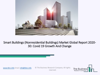 Smart Buildings (Nonresidential Buildings) Market Report 2020-30: Covid 19 Impact and Recovery