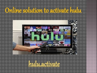 Online solution to activate hulu