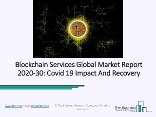 Global Blockchain Services Market Growth Opportunities Forecast 2020-2023