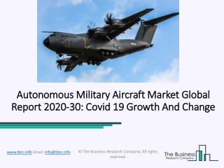 2020 Impact Of Covid-19 On The Autonomous Military Aircraft Market Growth And Trends