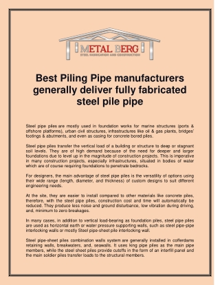 Best Piling Pipe manufacturers generally deliver fully fabricated steel pile pipe