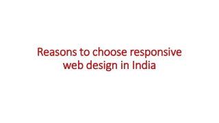 Reasons to choose responsive web design in India