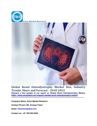 Global Renal Osteodystrophy Market Size, Industry Trends, Share and Forecast - 2018-2023