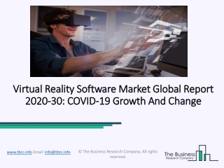 Virtual Reality Software Market Forecast to 2030 | Covid 19 Growth And Change