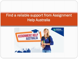 Find a reliable support from Assignment Help Australia