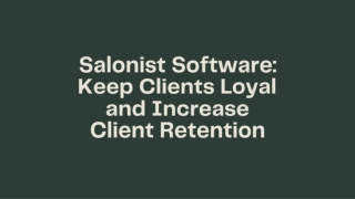 Salonist Software: Keep clients loyal and increase client Retention