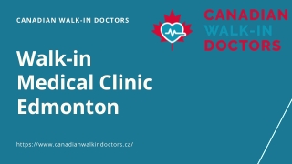 Walk-in  Medical Clinic Edmonton - Canadian Walk-in Doctors