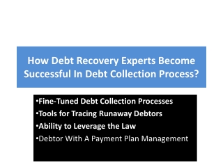 How Debt Recovery Experts Become Successful In Debt Collection Process?