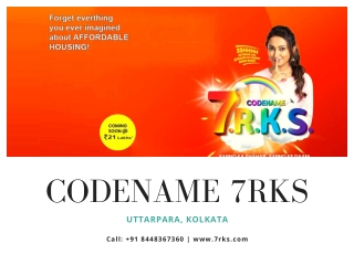 Book your dream home in Shriram Codename 7RKS Uttarpara