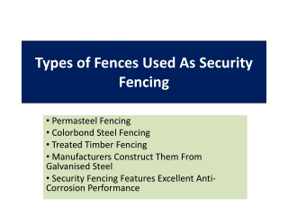 Types of Fences Used As Security Fencing
