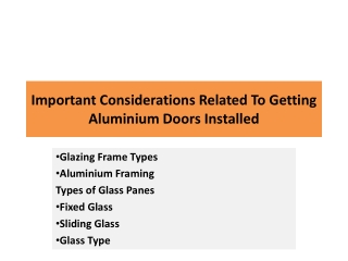 Important Considerations Related To Getting Aluminium Doors Installed