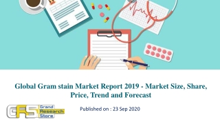 Global Gram stain Market Report 2019 - Market Size, Share, Price, Trend and Forecast