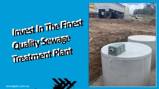 Invest In The Finest Quality Sewage Treatment Plant