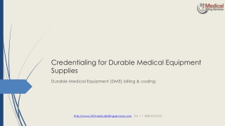 TOP REASONS FOR REVENUE LEAKAGES IN DURABLE MEDICAL EQUIPMENT (DME) BILLING