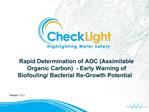Rapid Determination of AOC Assimilable Organic Carbon - Early Warning of Biofouling