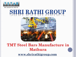 TMT Steel Bars Manufacture in Mathura – Shri Rathi Group