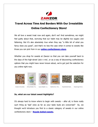 Travel Across Time And Borders With Our Irresistible Online Confectionery Store!