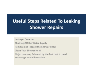 Useful Steps Related To Leaking Shower Repairs