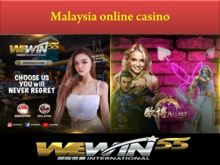 carefully before choosing Malaysia online casino