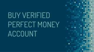 BUY VERIFIED PERFECT MONEY ACCOUNT