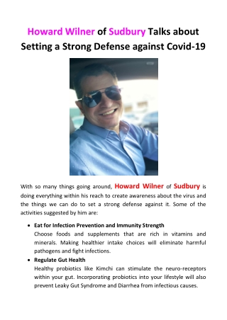 Howard Wilner of Sudbury Talks about Setting a Strong Defense against Covid-19