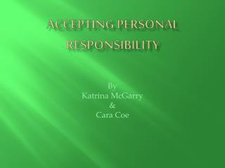 Accepting personal responsibility