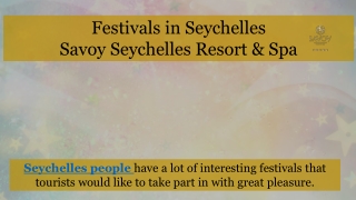 Festivals in Seychelles by Savoy Resort & Spa