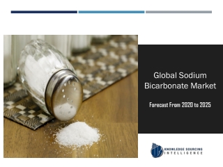 Global Sodium Bicarbonate Market to be Worth USD1.964 billion by 2025