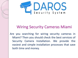 Wiring Security Cameras Miami