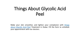 Things About Glycolic Acid Peel