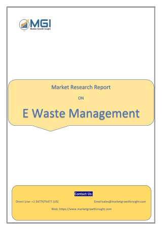 Sales Revenue of E Waste Management to Surge During the Forecast Period Owing to Rapid Adoption Across Key Industries