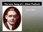 The Love Song of J. Alfred Prufrock