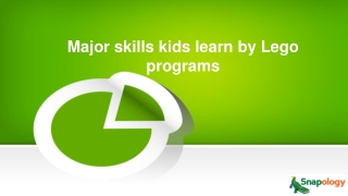 Major skills kids learn by Lego programs