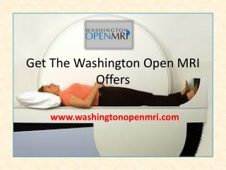 Get The Washington Open MRI Offers