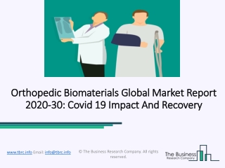 Orthopedic Biomaterials Market Industry Business Outlook, Revenue, Trends and Forecasts To 2023