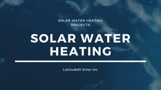 Solar Water Heating