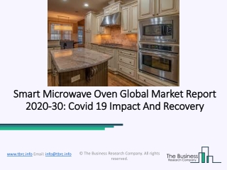 Smart Microwave Oven Market Size, Share, Growth, Trends And Forecasts 2023
