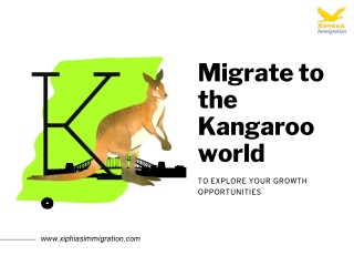 Migrate to the Kangaroo World to Explore Your Growth Opportunities